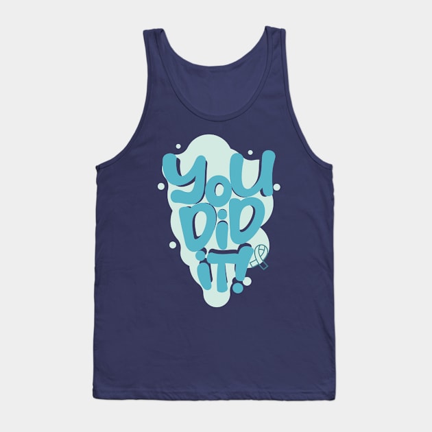 Sexual Assault Awareness - You did it! Tank Top by BobaTeeStore